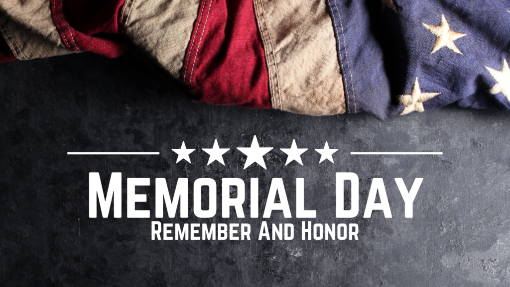 Honoring Memorial Day: A Tribute to Fallen Heroes