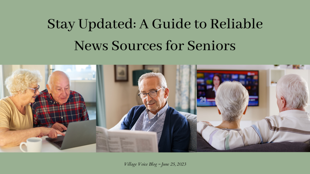 Stay Updated A Guide to Reliable News Sources for Seniors